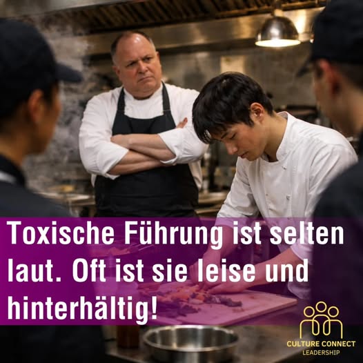 Toxische Führung ist selten laut, oft ist sie leise und hinterhältig